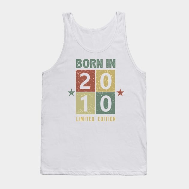 Born in 2010 Tank Top by C_ceconello